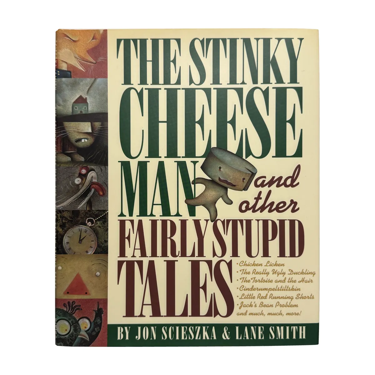 The Stinky Cheese Man and Other Fairly Stupid Tales by Jon Scieszka and Lane Smith